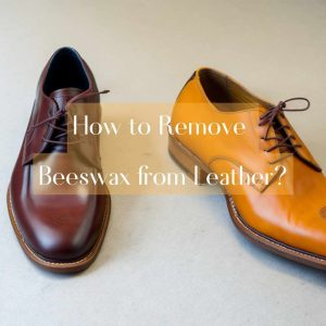 Read more about the article How to Remove Beeswax from Leather: 5 Proven Methods